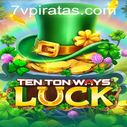 Explorando o Novo Jogo TenTonWaysLuck na Plataforma 7vPirata.com